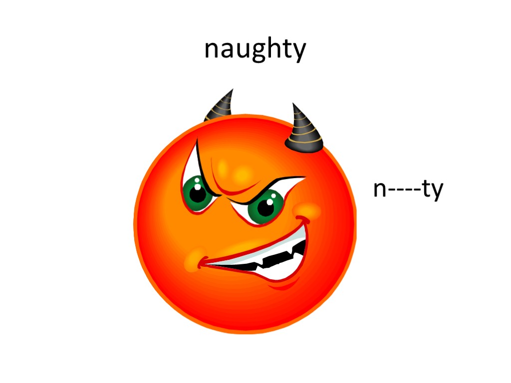 naughty n----ty